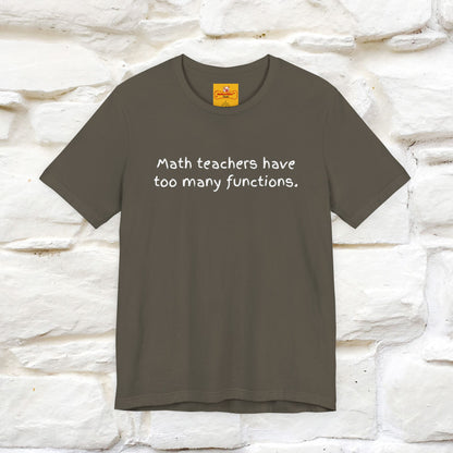 “Math teachers have too many functions.”|  Cat T-Shirt | Front & Back Design | Nunu&Miao Studio