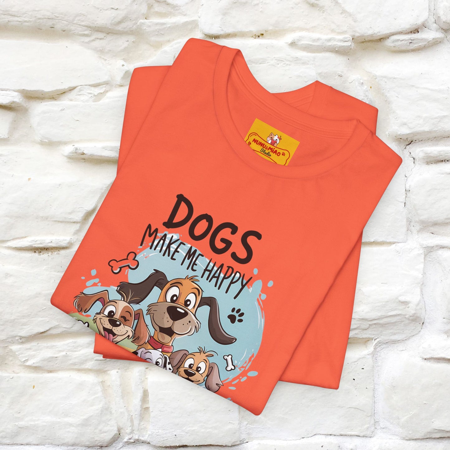 " Dogs Make Me Happy ..."  T-shirt |Nunu&Miao Studio - Nunu&Miao Studio