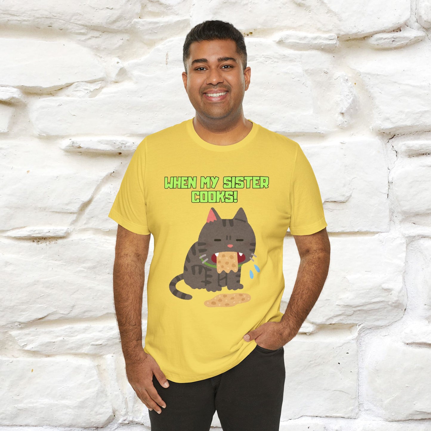 "When My Sister Cooks" Funny Cat  T-shirt |Nunu&Miao Studio - Nunu&Miao Studio