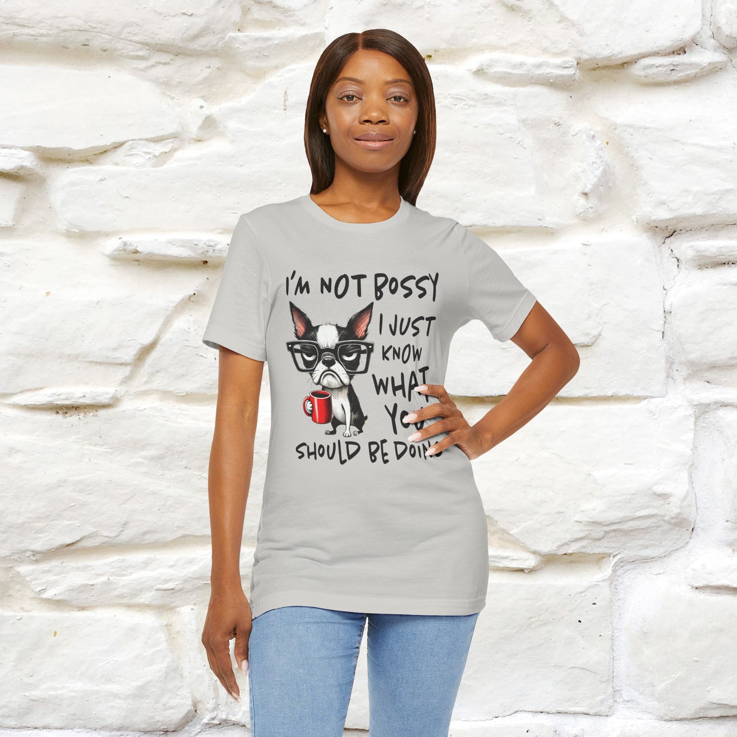 "I'm Not Bossy, I Just Know What You..." Bossy T-shirt |Nunu&Miao Studio - Nunu&Miao Studio