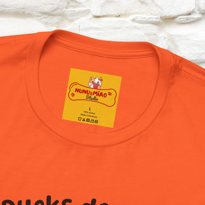 "My Duck Don't Even Know What A Row Is" Funny T-shirt |Nunu&Miao Studio - Nunu&Miao Studio