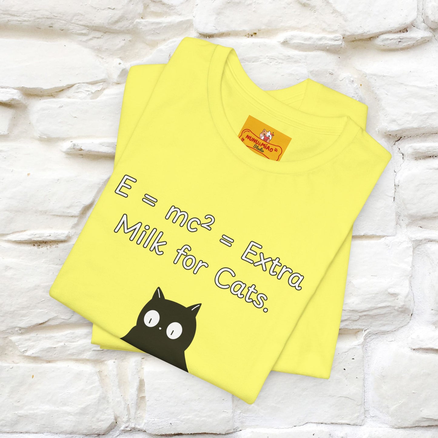 ''E = mc² = Extra Milk for Cats.''| Funny T-Shirt | Nunu&Miao Studio