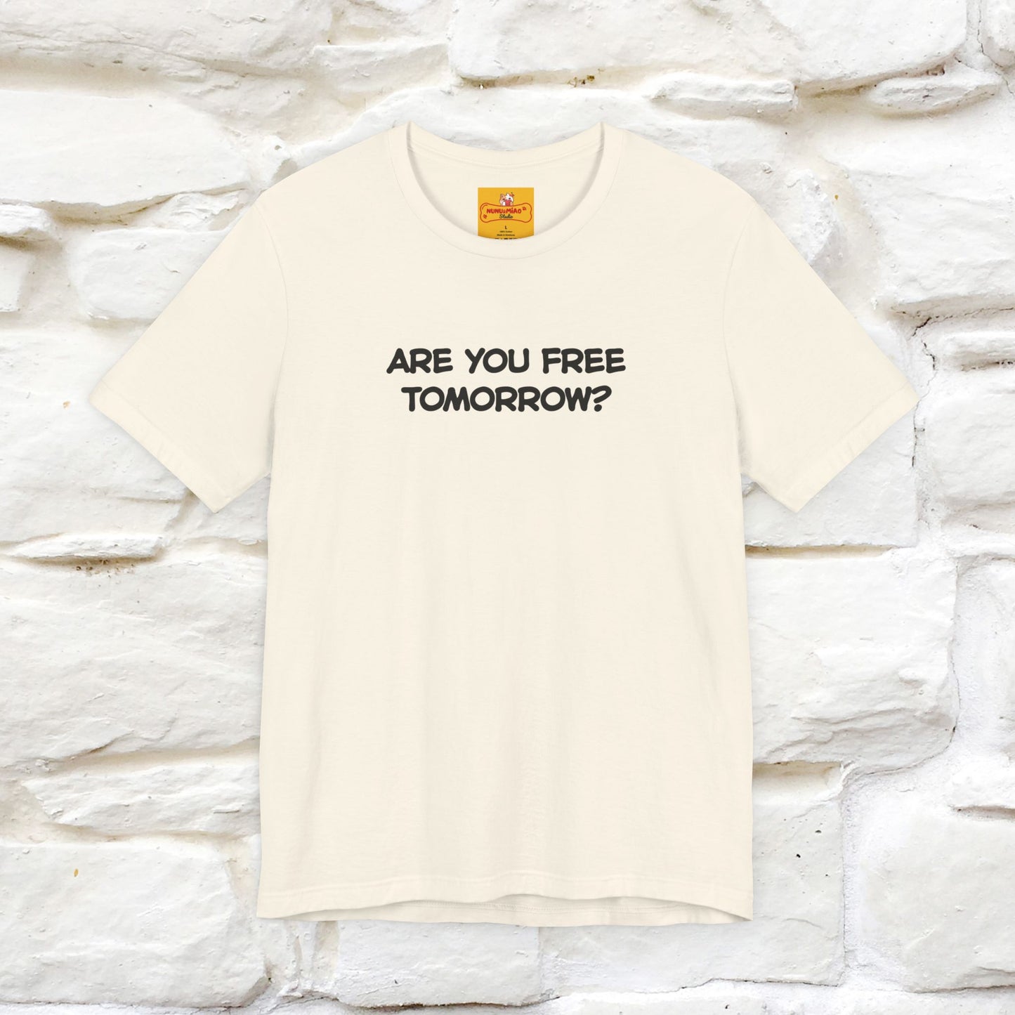 “Are You Free Tomorrow?" Funny Cat T-Shirt | Nunu&Miao Studio