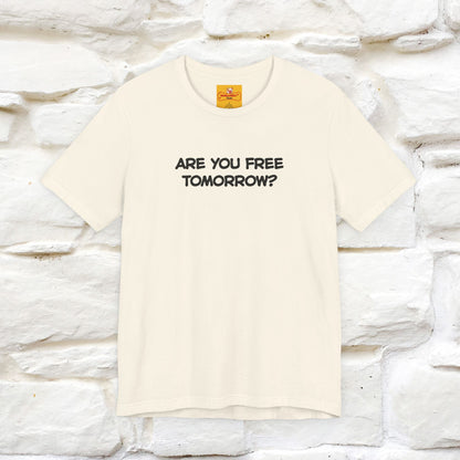 “Are You Free Tomorrow?" Funny Cat T-Shirt | Nunu&Miao Studio