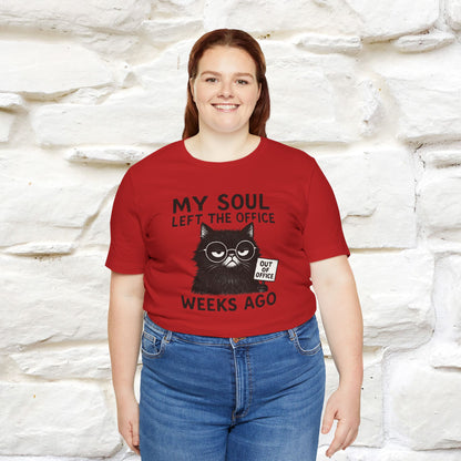 "My Soul Left The Office..." |Funny Cat T-Shirt | Nunu&Miao Studio - Nunu&Miao Studio