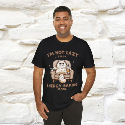 "I'm Not Lazy I'm In Energy-Saving Mode " Cat T-shirt |Nunu&Miao Studio - Nunu&Miao Studio
