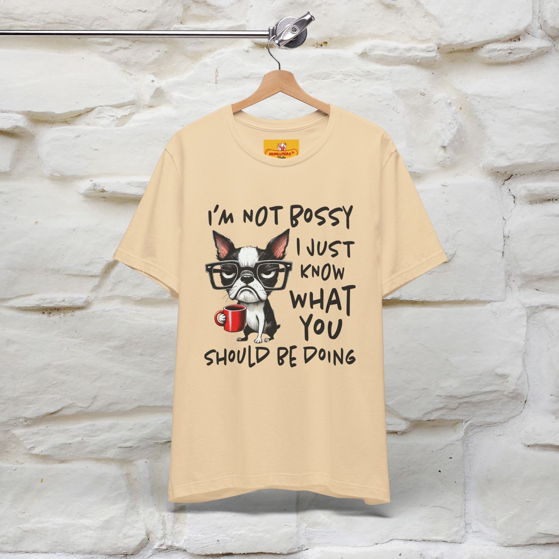 "I'm Not Bossy, I Just Know What You..." Bossy T-shirt |Nunu&Miao Studio - Nunu&Miao Studio