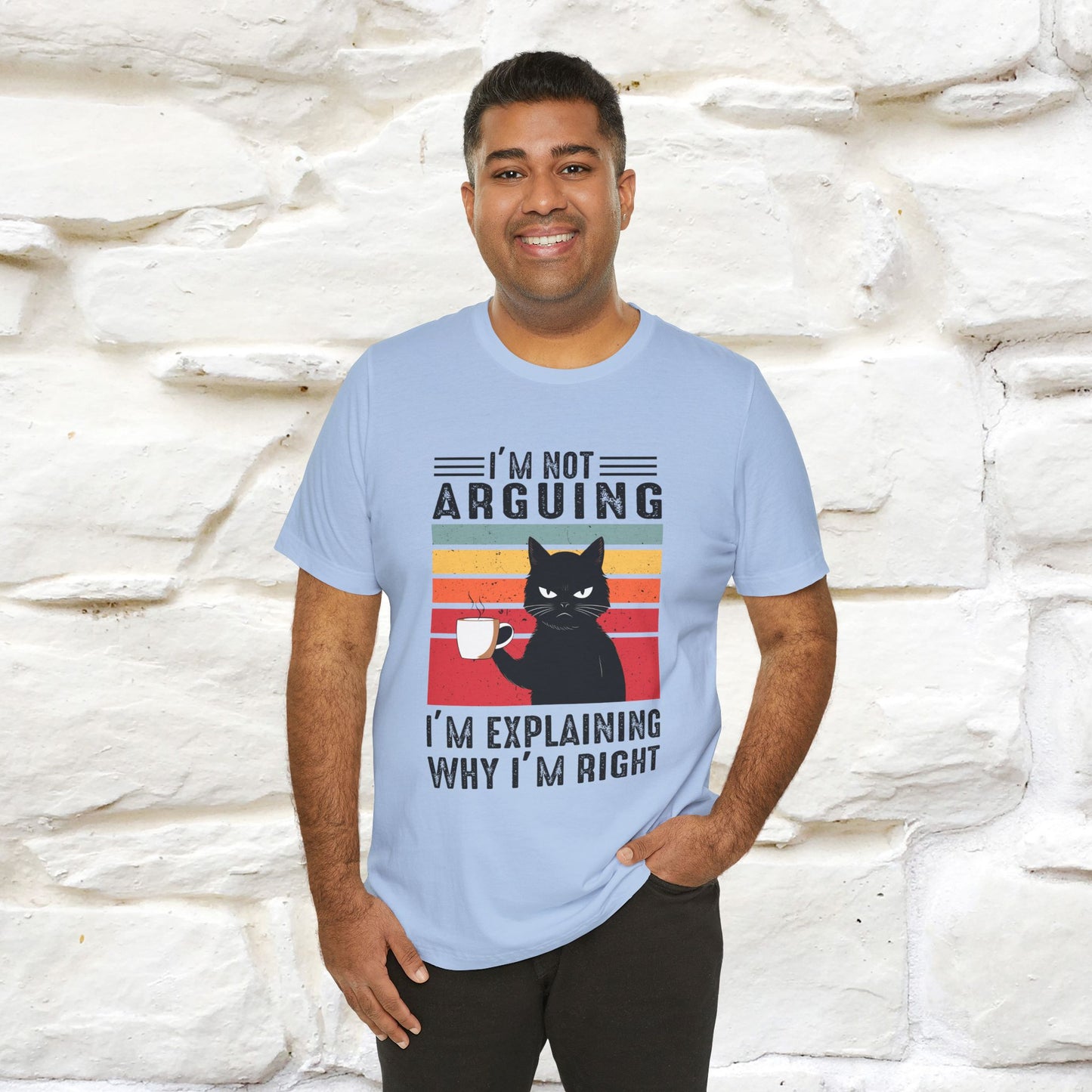 I’m Not Arguing, I’m Explaining Why I’m Right Cat T-Shirt  Nunu&Miao Studio - Nunu&Miao Studio