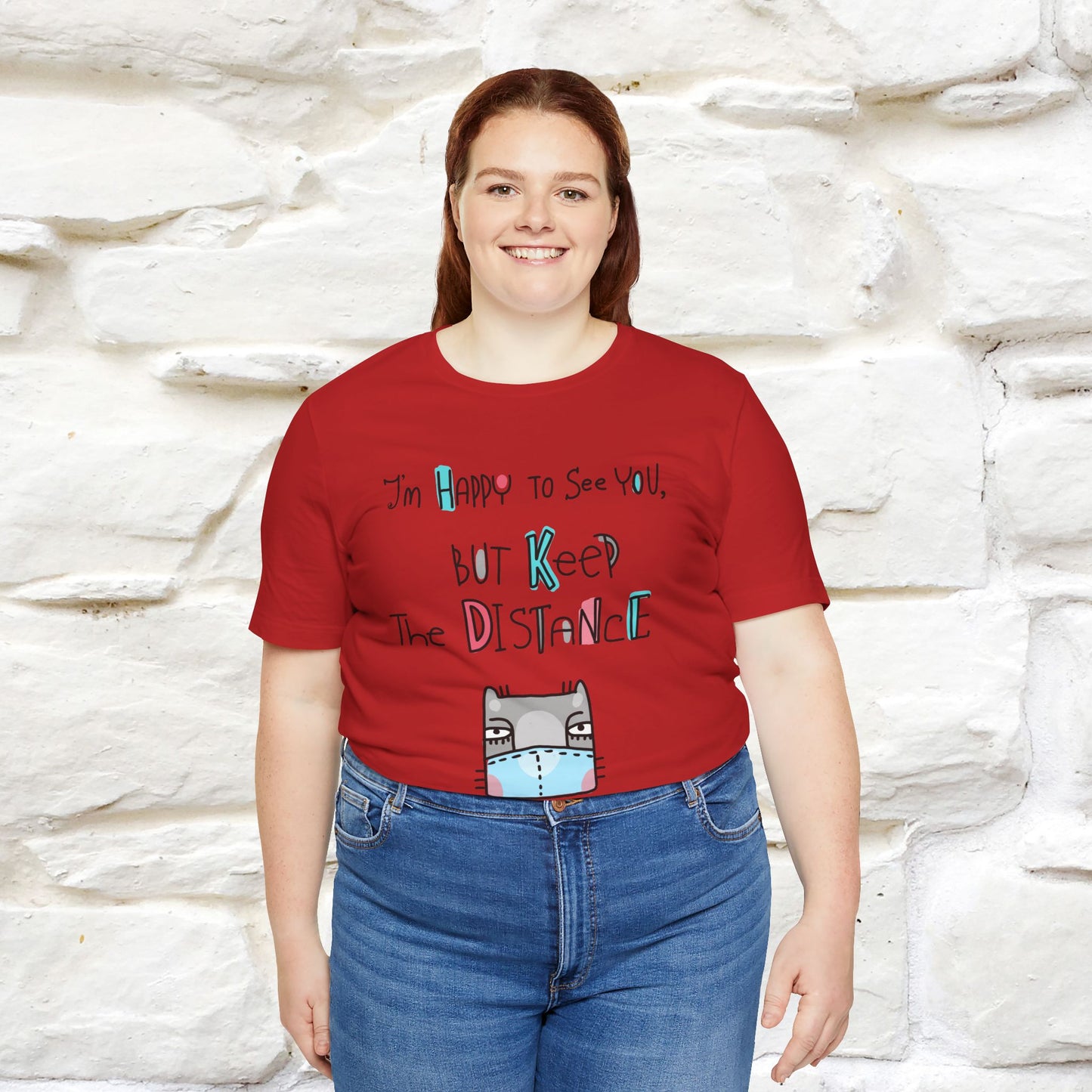 "I'M Happy To See You But Keep The Distance" Cat T-Shirt | Nunu&Miao Studio - Nunu&Miao Studio