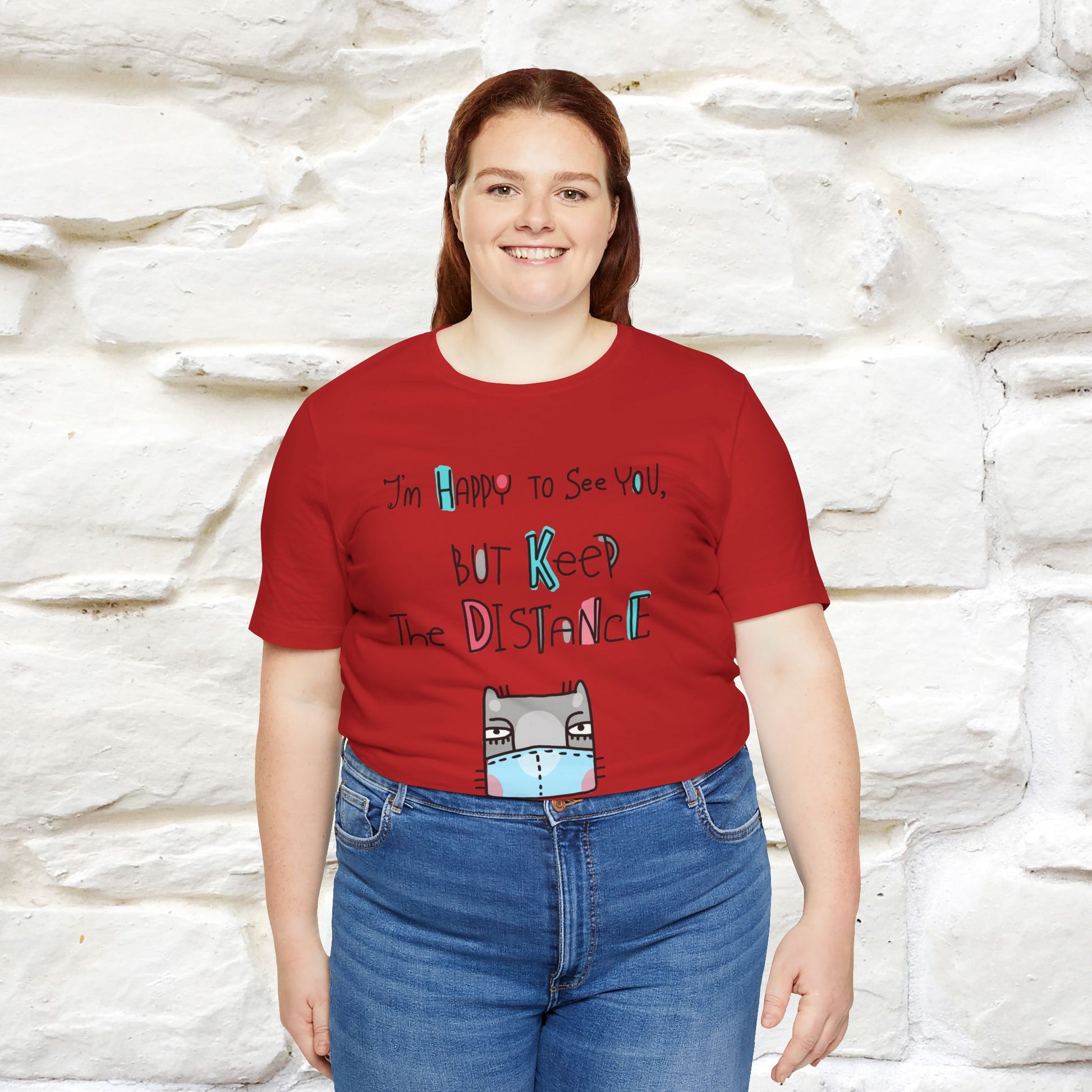 "I'M Happy To See You But Keep The Distance" Cat T-Shirt | Nunu&Miao Studio - Nunu&Miao Studio