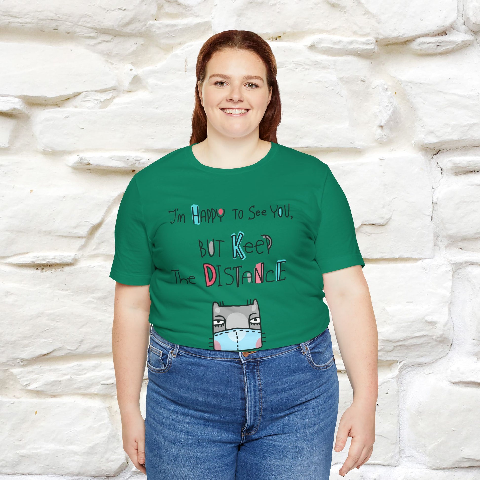 "I'M Happy To See You But Keep The Distance" Cat T-Shirt | Nunu&Miao Studio - Nunu&Miao Studio