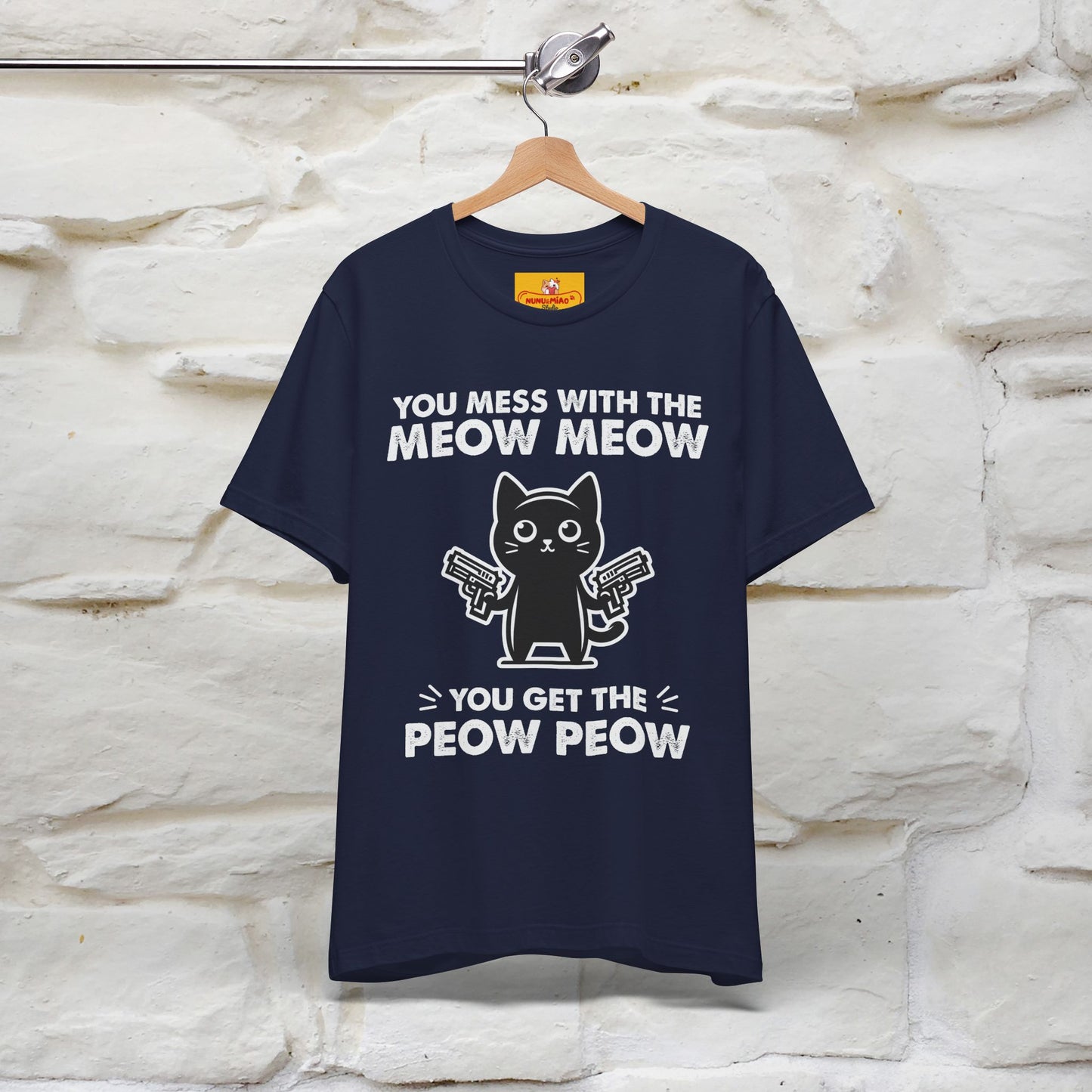 "You Mess With The Meow Meow, You Get The Peow Peow" Cat T-shirt |Nunu&Miao Studio - Nunu&Miao Studio