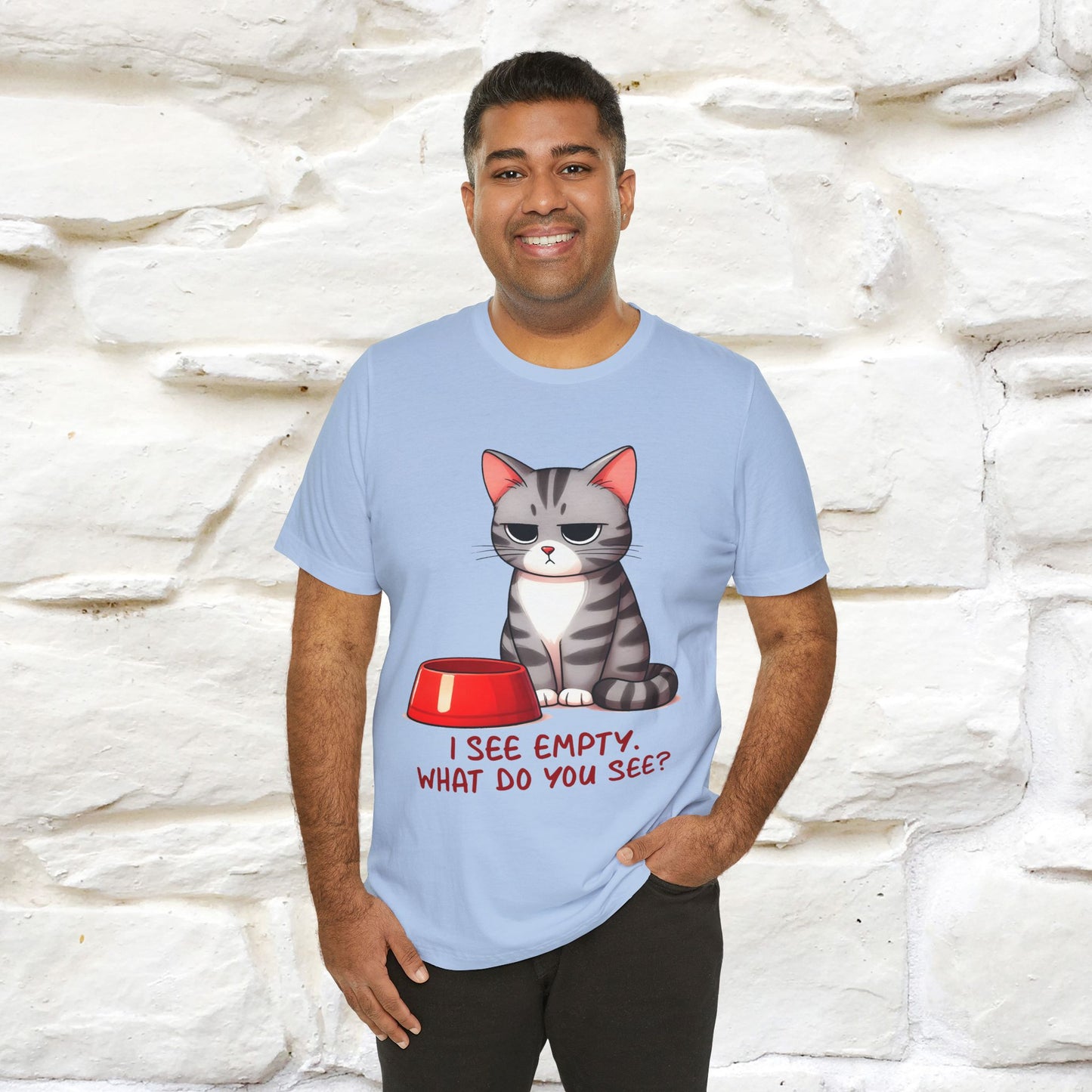 "I See Empty. What Do You See"  | Cat T-Shirt | Nunu&Miao Studio - Nunu&Miao Studio