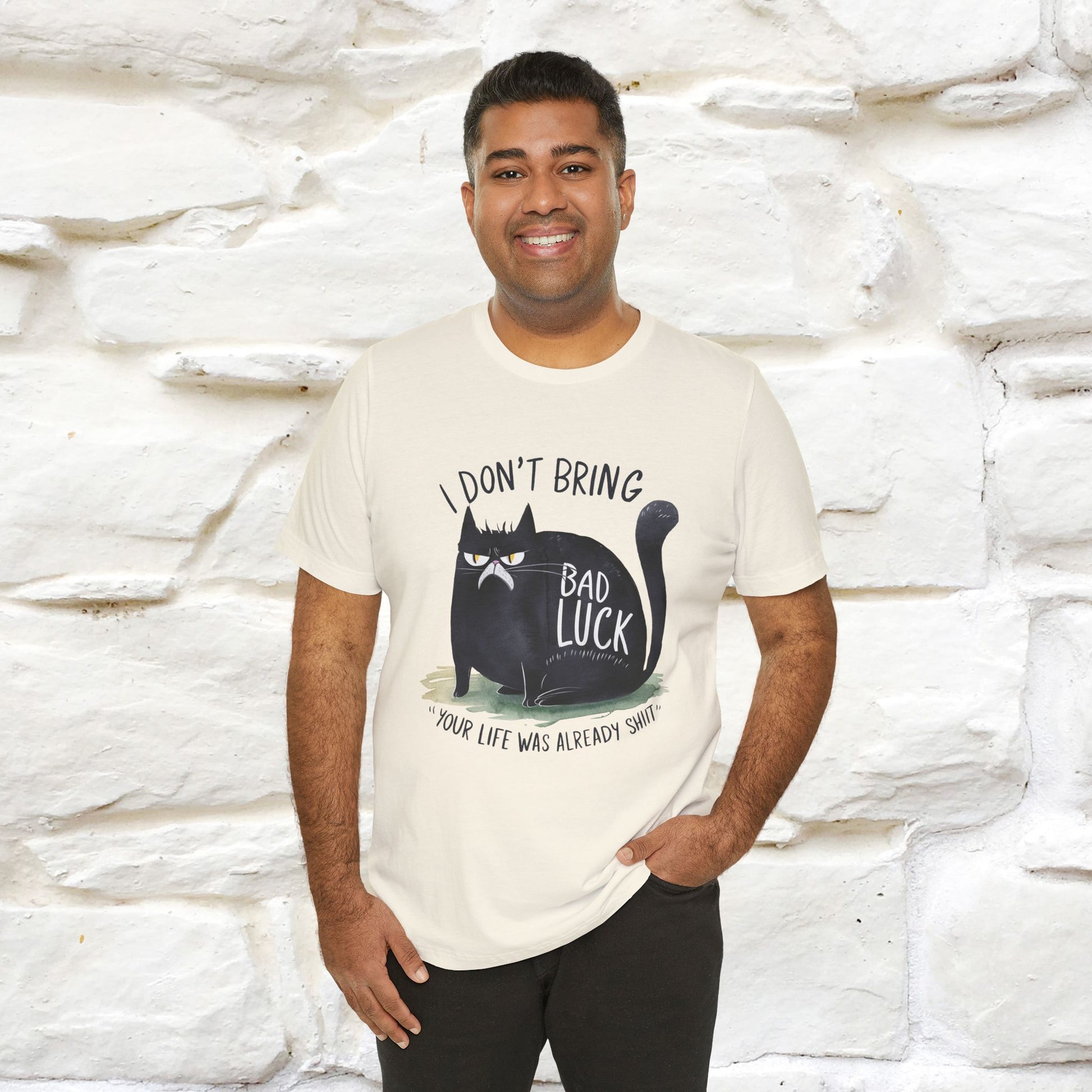 I Don’t Bring Bad Luck, Your Life Was Already Sh... Cat T-Shirt | Nunu^Miao Studio - Nunu&Miao Studio