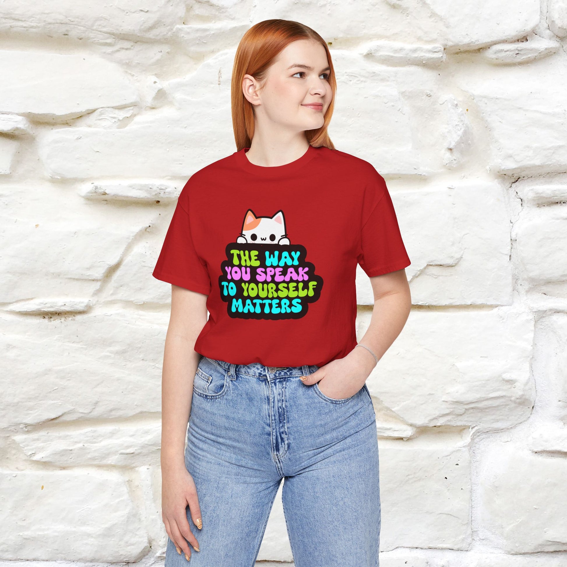 "The Way You Speak To Yourself Matters" |Cat T-Shirt | Nunu&Miao Studio - Nunu&Miao Studio