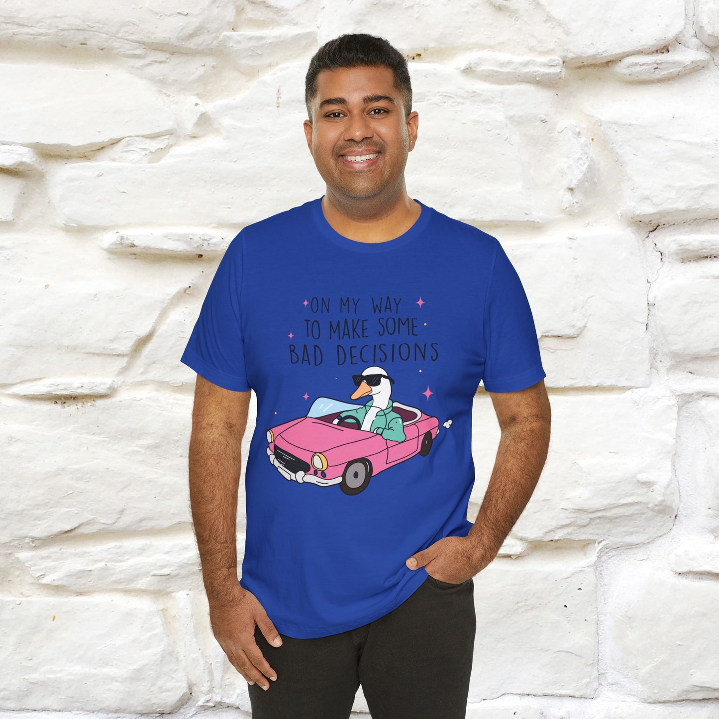 "On My Way To Make Some Bad Decisons"  Funny T-shirt |Nunu&Miao Studio - Nunu&Miao Studio