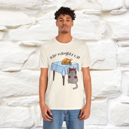 "Feliz Naughty Cat" |Funny Cat T-Shirt | Nunu&Miao Studio