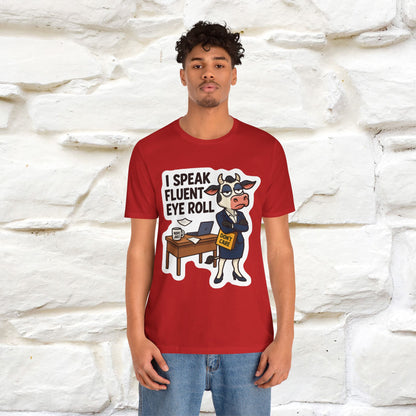 ''I Speak Fluent Eye Roll ''|  Sarcastic Cat T-Shirt | Nunu&Miao Studio