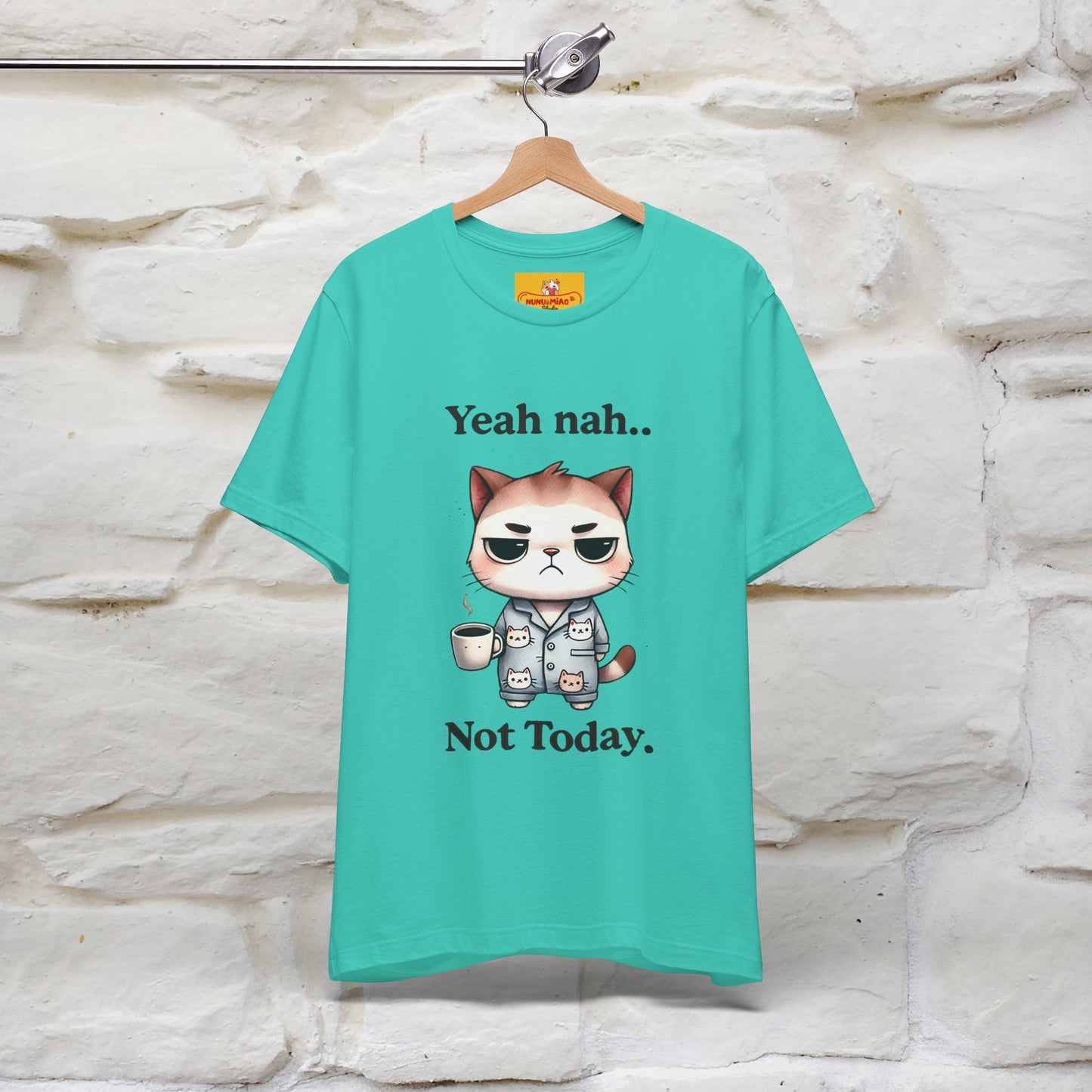"Yeah Nah ... Not Today." |Funny Cat T-Shirt | Nunu&Miao Studio