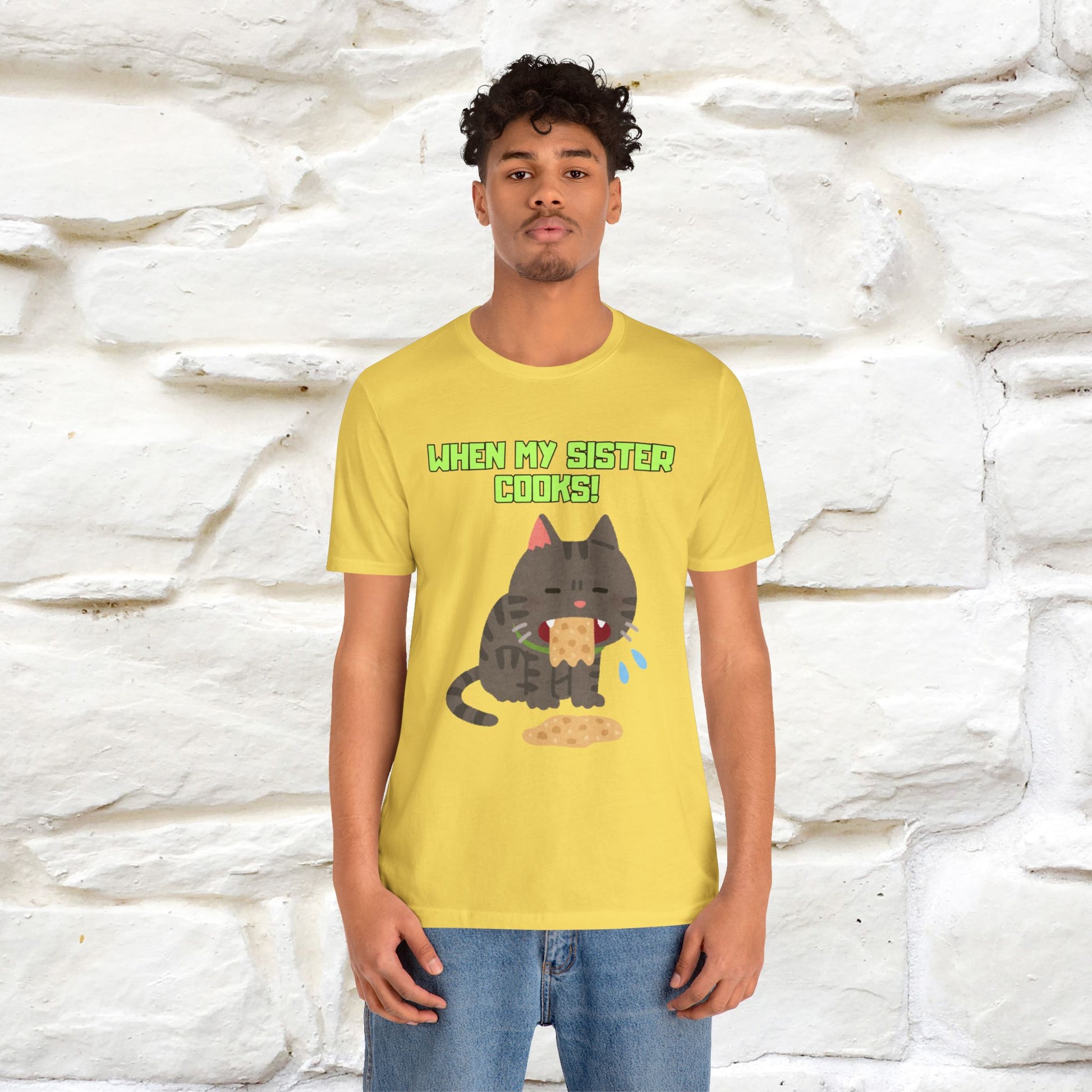 "When My Sister Cooks" Funny Cat  T-shirt |Nunu&Miao Studio - Nunu&Miao Studio