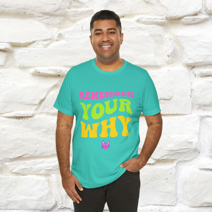 "Remember Your Why" |Cat T-Shirt | Nunu&Miao Studio - Nunu&Miao Studio