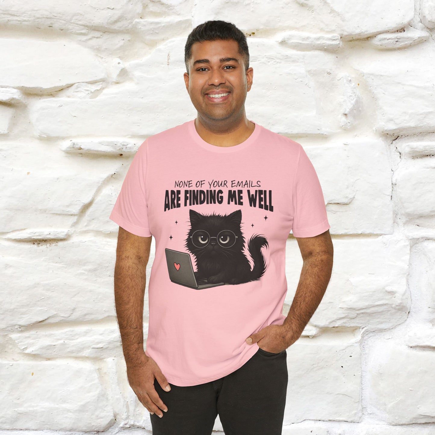 "None of your Emails Are Finding Me Well" Cat T-Shirt | Nunu&Miao Studio - Nunu&Miao Studio