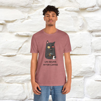 ''Life Begings After Coffe''  Cat T-shirt for Men and Women  100% Cotton* - Nunu&Miao Studio