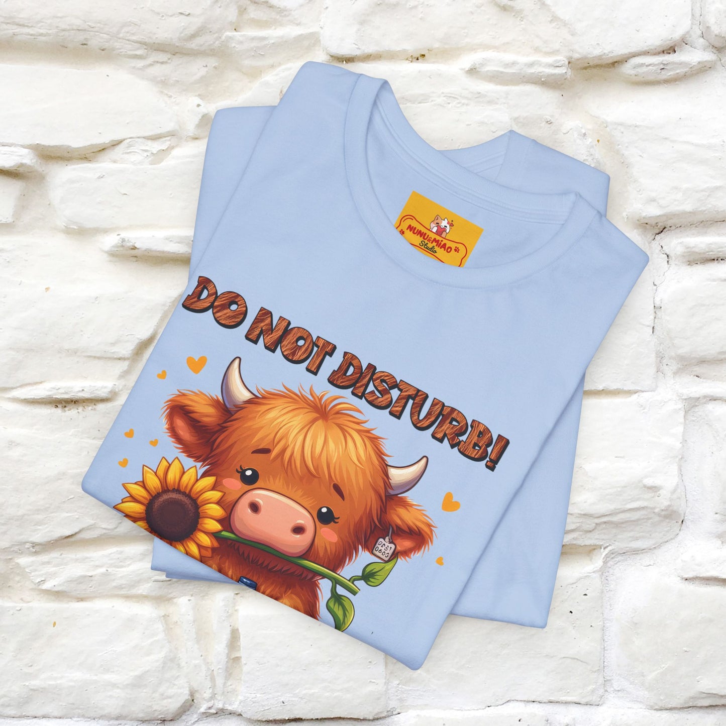"Do Not Disturb... " |Funny T-Shirt | Nunu&Miao Studio