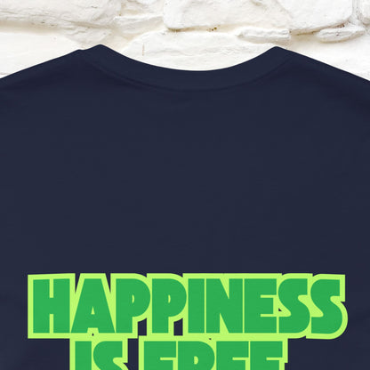 "“Happiness is free. Delivery is extra.” | Cat T-Shirt | Front & Back Design | Nunu&Miao Studio