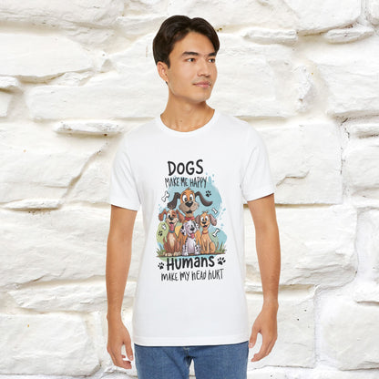 " Dogs Make Me Happy ..."  T-shirt |Nunu&Miao Studio - Nunu&Miao Studio