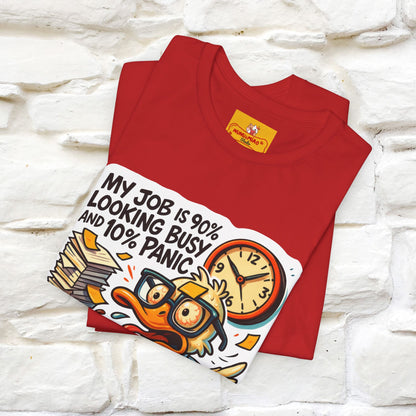 '' My Job is 90% Looking Busy ... |  Sarcastic T-Shirt | Nunu&Miao Studio