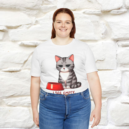 "I See Empty. What Do You See"  | Cat T-Shirt | Nunu&Miao Studio - Nunu&Miao Studio
