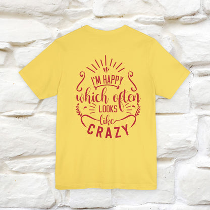 "I’m Happy, Which Often Looks Like Crazy" Cat T-Shirt| Front & Back Design | Nunu&Miao Studio - Nunu&Miao Studio