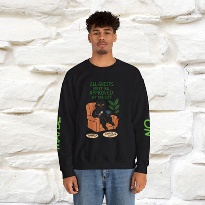 ''All Guests Must Be Approved...'' |Cat Sweatshirt | Nunu&Miao Studio