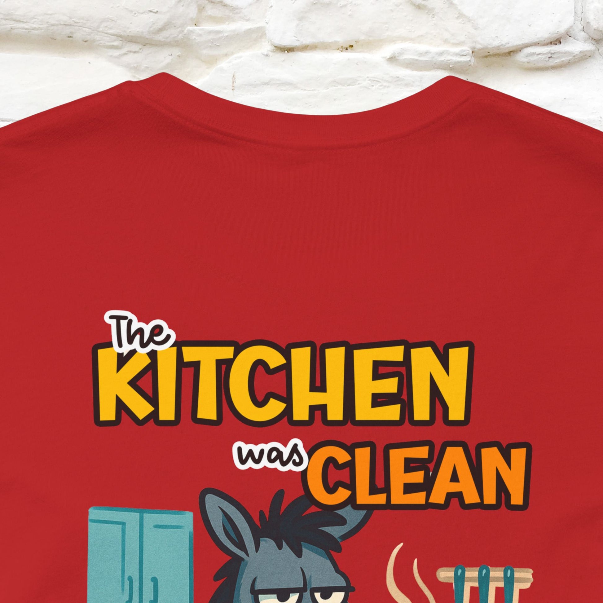"The Kitchen Was Clean... " |Funny T-Shirt | Nunu&Miao Studio - Nunu&Miao Studio