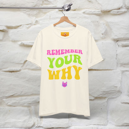 "Remember Your Why" |Cat T-Shirt | Nunu&Miao Studio - Nunu&Miao Studio