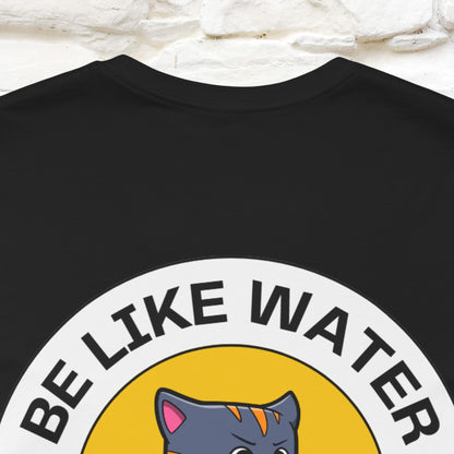 "Be Like Water: Cattitude Master | Cat T-Shirt |Nunu&Miao Studio - Nunu&Miao Studio