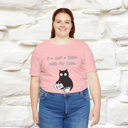 ''E = mc² = Extra Milk for Cats.''| Funny T-Shirt | Nunu&Miao Studio