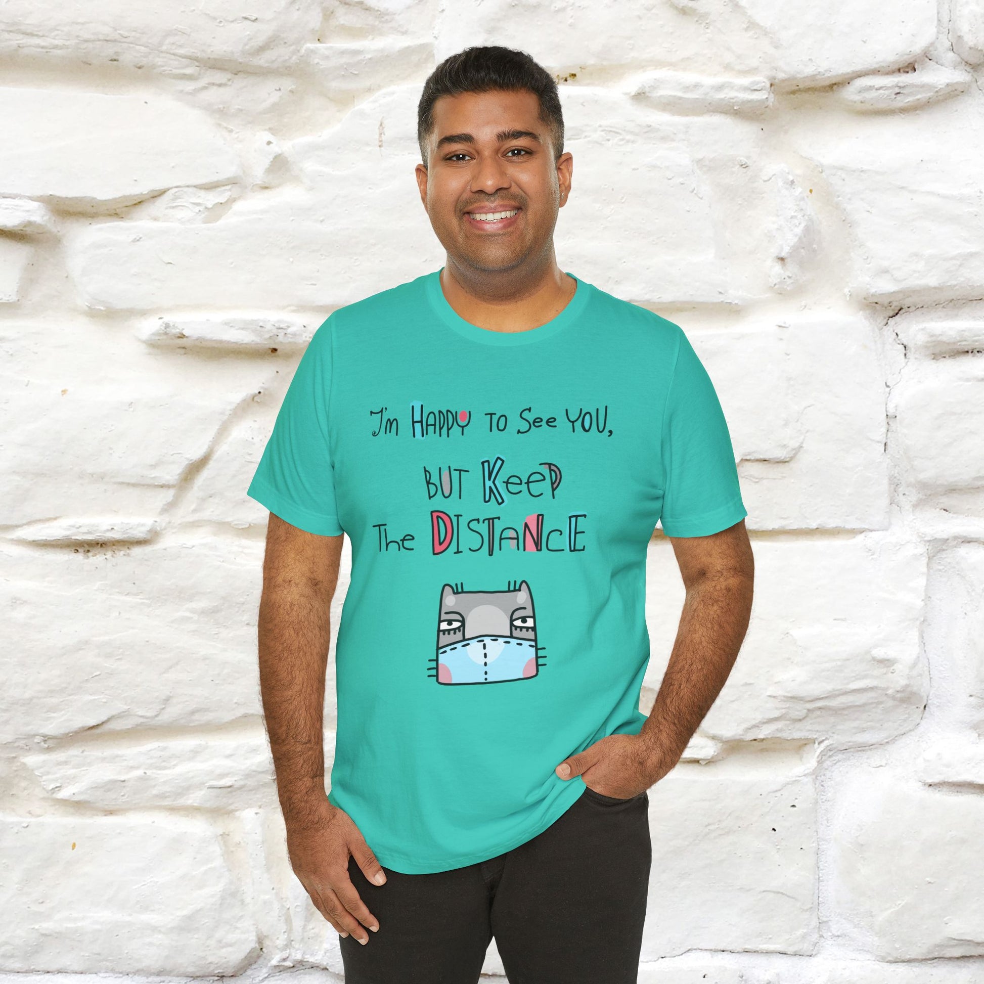 "I'M Happy To See You But Keep The Distance" Cat T-Shirt | Nunu&Miao Studio - Nunu&Miao Studio