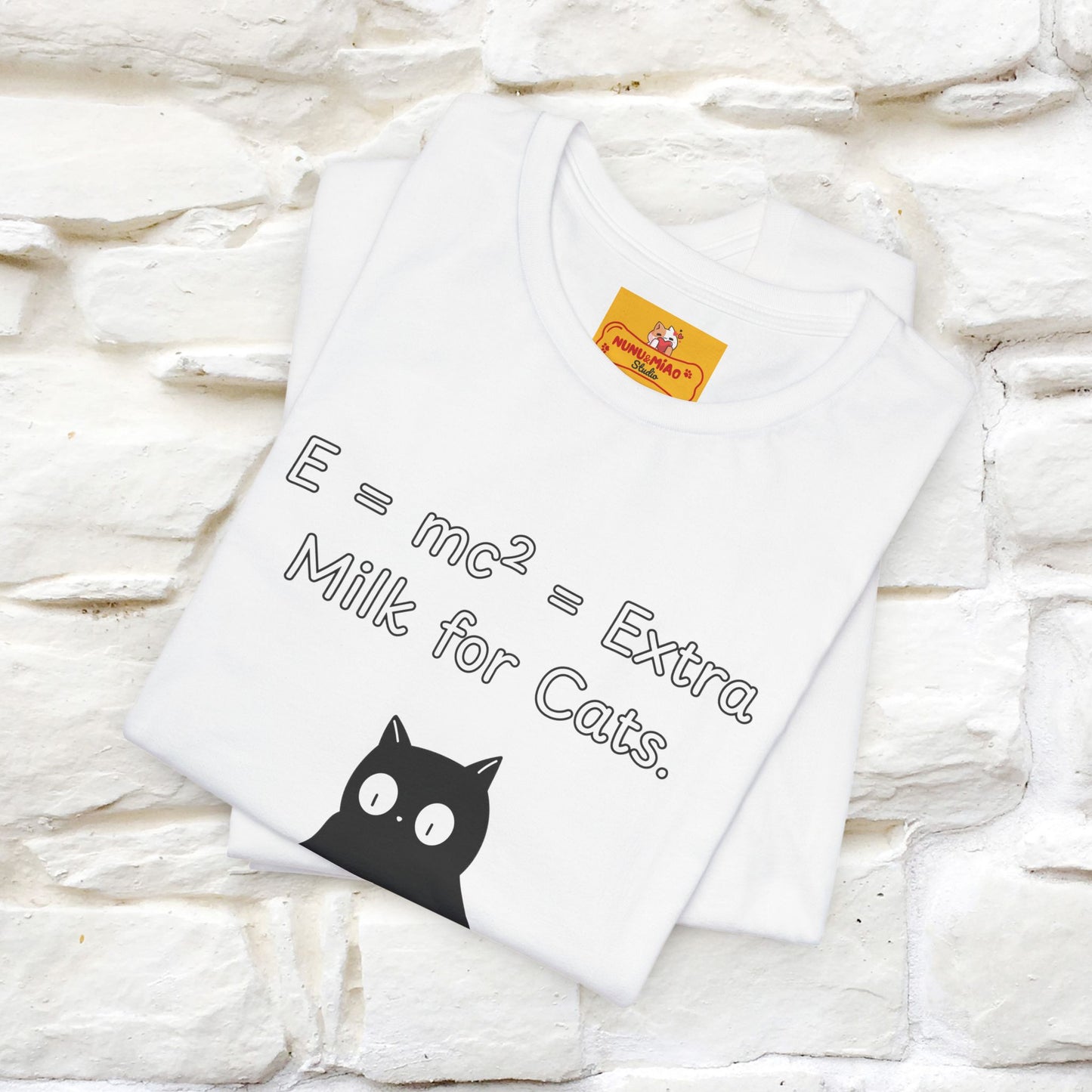 ''E = mc² = Extra Milk for Cats.''| Funny T-Shirt | Nunu&Miao Studio