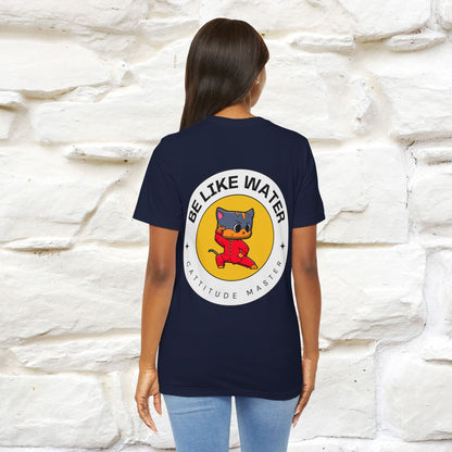 "Be Like Water: Cattitude Master | Cat T-Shirt |Nunu&Miao Studio - Nunu&Miao Studio