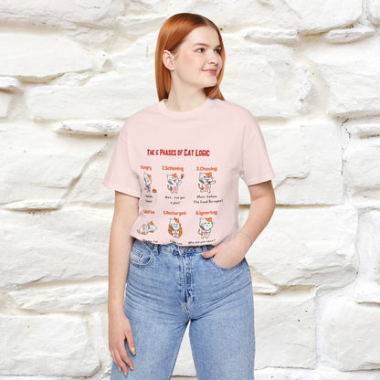 "The 6 Phases of Cat Logic" Hilarious Cat T-Shirt  | Nunu&Miao Studio - Nunu&Miao Studio