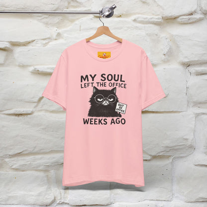 "My Soul Left The Office..." |Funny Cat T-Shirt | Nunu&Miao Studio - Nunu&Miao Studio
