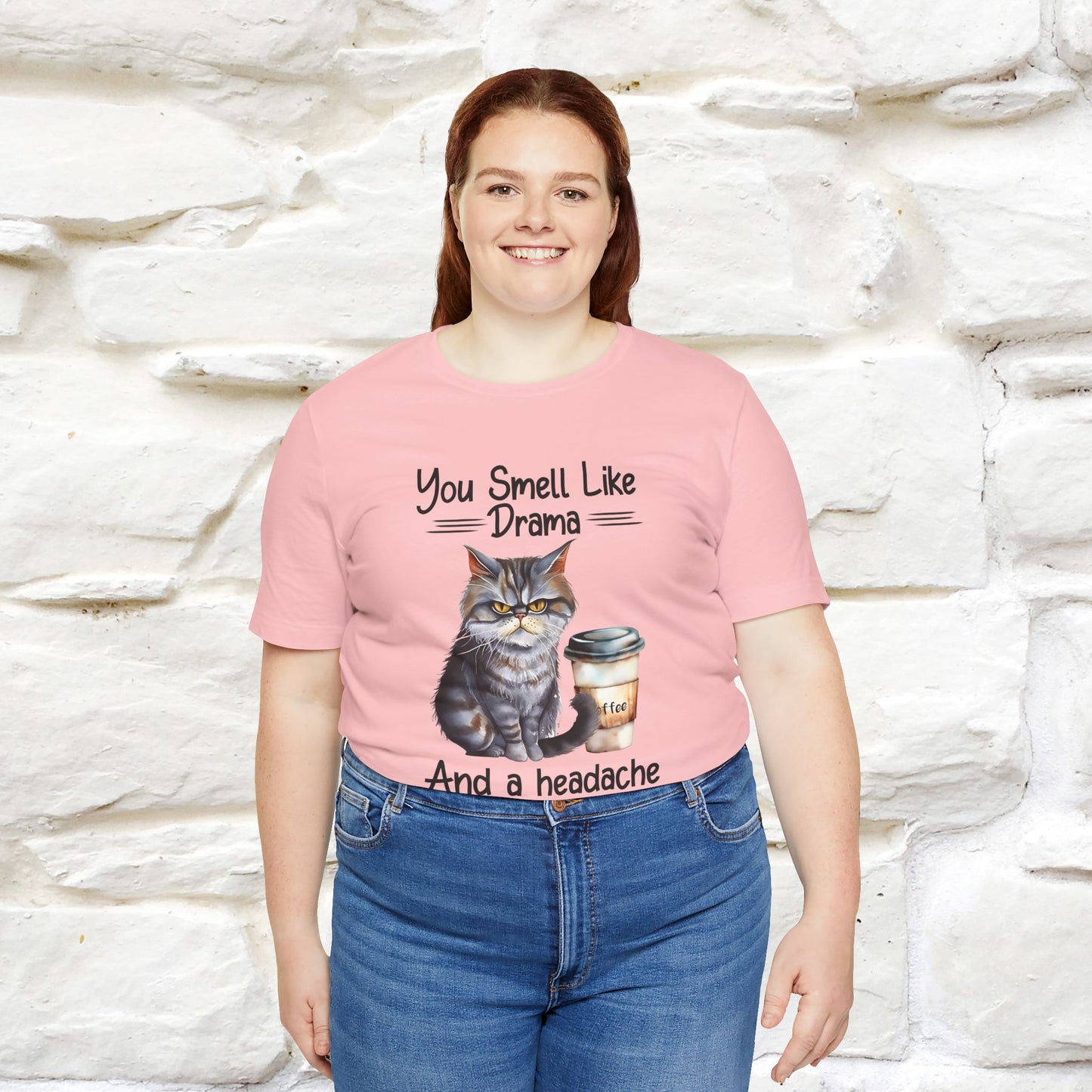 You Smell Like Drama and a Headache" Cat T-Shirt for Men & Women | 100% Cotton* - Nunu&Miao Studio