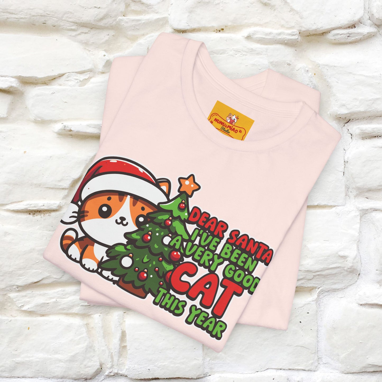 “Dear Santa, I'v Been a Very Good Cat..” | Cat T-Shirt | Nunu&Miao Studio