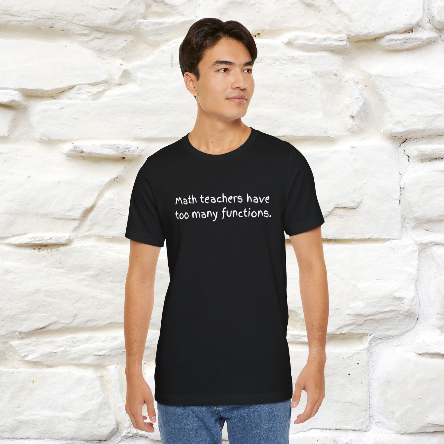 “Math teachers have too many functions.”|  Cat T-Shirt | Front & Back Design | Nunu&Miao Studio