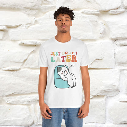 "Just Do It Later" Cat T-shirt |Nunu&Miao Studio - Nunu&Miao Studio