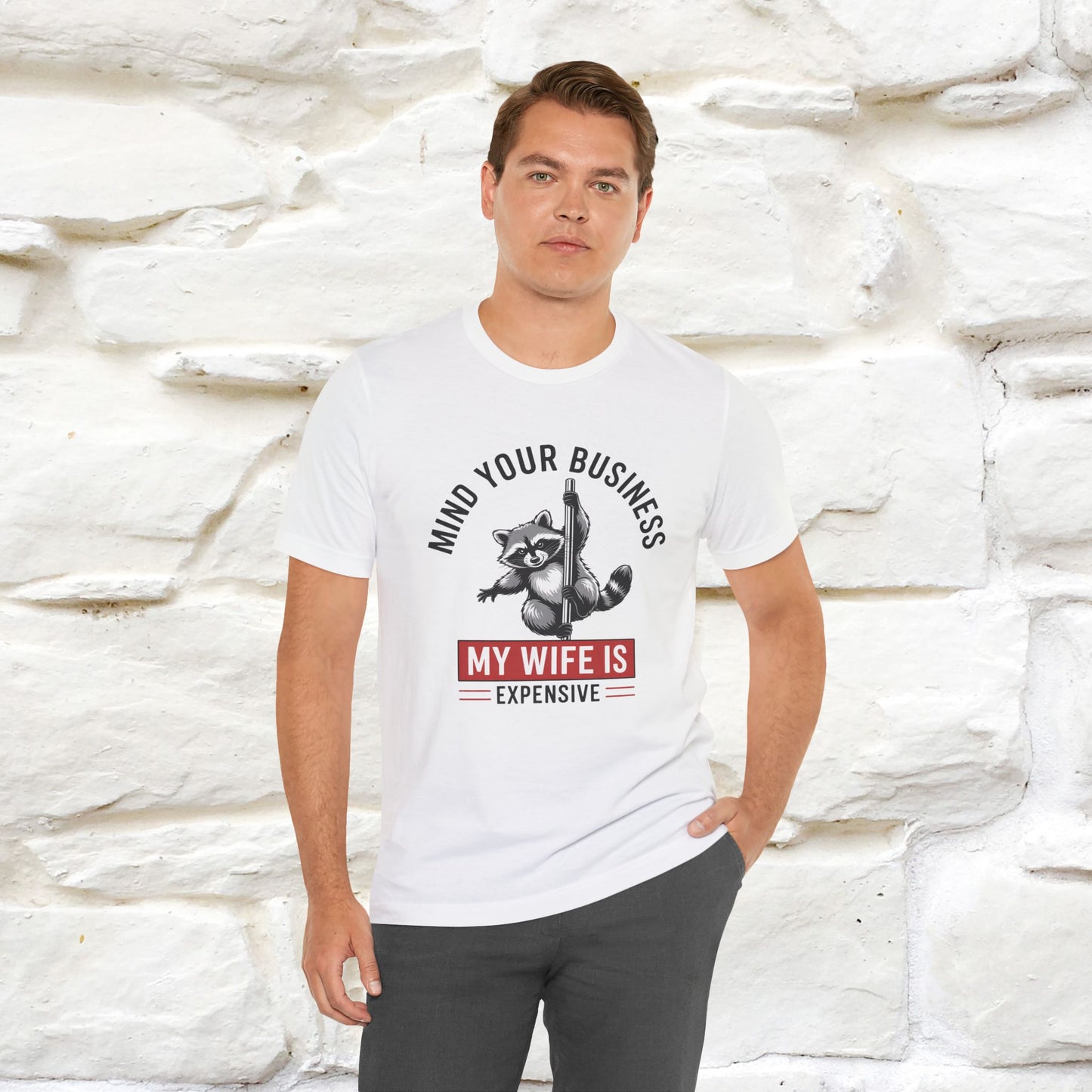 "Mind Your Business My Wife Is Expencive" Funny T-shirt |Nunu&Miao Studio - Nunu&Miao Studio