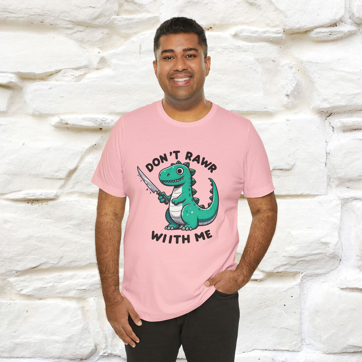 "Don't Rawr With Me... " Funny T-Shirt | Nunu&Miao Studio