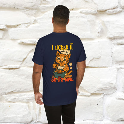 "I Licked It. It's Mine  " |Cat T-Shirt | Nunu&Miao Studio - Nunu&Miao Studio